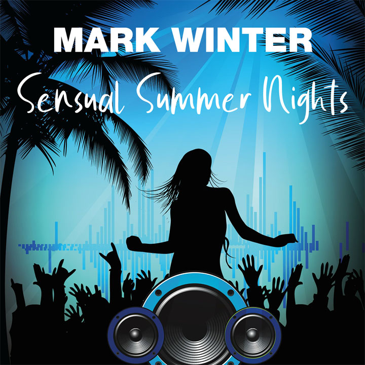 Click to stream or buy Sensual Summer Nights by Mark Winter